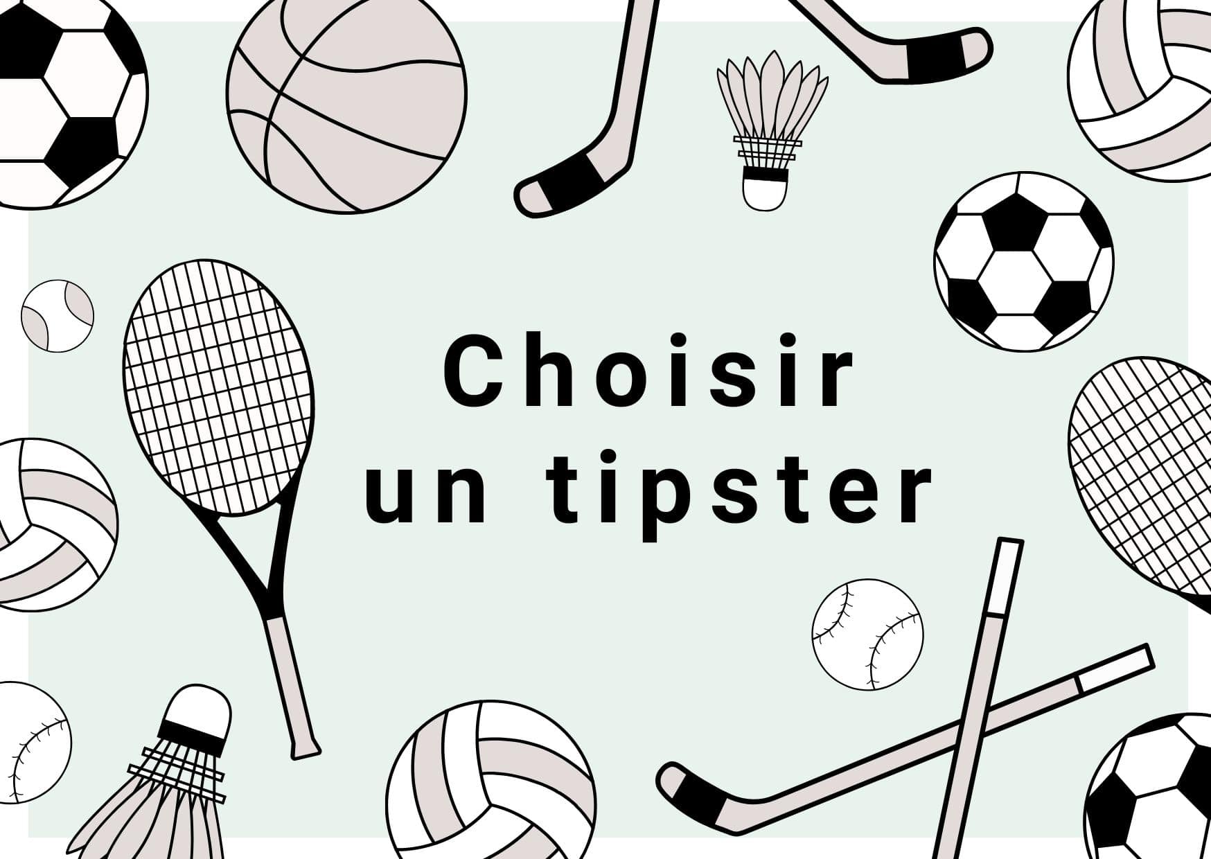 choisir un tipster